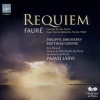 Philippe Jaroussky、Matthias Goerne、Paavo Järvi、Orchestre de Paris、Orchestre de Paris Chorus - Gabriel Fauré: Requiem Op. 48 (I. Introït et Kyrie)