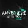 The Thrillseekers、Stine Grove - Anywhere With You (Club Mix)
