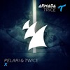 Twice、Pelari - X (Radio Edit)