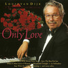 Louis van Dijk Trio、The London Studio Orchestra - I Just Called to Say I Love You