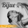 Bijue《All The Stars (Radio Edit)》[MP3/LRC]