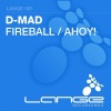 D-Mad - Fireball (Original Mix)