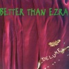 Better Than Ezra - In The Blood (LP版)