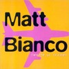 Matt Bianco - Sunshine Day