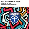J Hart、Mike Hawkins、Paul Oakenfold - Touched By You (Mike Hawkins Remix)