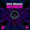 Zoo Brazil - Monde (Original Mix)