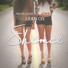Shemce、Major Lazer - Lean On (shee remix)