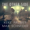Keke Palmer - The Other Side