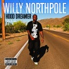 willy northpole、B.o.B - Hood Dreamer