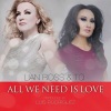 TQ、Lian Ross《All We Need Is Love》[MP3/LRC]