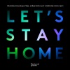 Frankie Knuckles、Inaya Day、Director's Cut《Let's Stay Home (A Director's Cut Classic Club Mix)》[MP3/LRC]