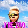 Vince Kidd、Shystie《The Zoo》[MP3/LRC]