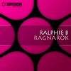 Ralphie B - Ragnarok (Original Mix)