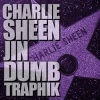 Dumbfoundead、Traphik、欧阳靖 - Charlie Sheen