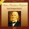 Hans Knappertsbusch、Munich Bavarian State Orchestra、Munich Philharmonic Orchestra、Vienna Philhar - Anton Bruckner: Sinfonie n. 3 D-moll (1. Satz)