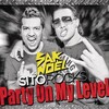 Sak Noel、Sito Rocks - Party On My Level (Radio Edit)