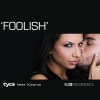 tyDi、Keshia《Foolish (Radio Edit)》[MP3/LRC]