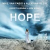 Mike van Fabio、Alex van ReeVe、Geert Huinink、Kim Kiona - Hope (Original Mix)