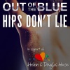 Out of the Blue - Hips Don't Lie (Charity Single)