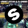 Ummet Ozcan、Dj Ghost - Airport (Original Mix)