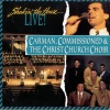 carman、commissioned、the christ church choir - Celebrate Jesus