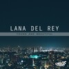 Lana Del Rey - Young And Beautiful (Carlos Serrano Remix)