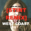 Lana Del Rey、Stint - West Coast (Stint Remix)