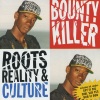 Bounty Killer《Roots Reality & Culture》[MP3/LRC]