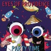 Eyes Of Providence - Party Time (Radio Edit)