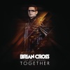 Brian Cross、Daniel Gidlund - Together (Radio Mix)