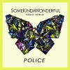 SomeKindaWonderful、Vanic - Police (Remix)