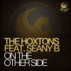 Hoxton Whores、Seany B - On The Other Side (Hoxton Whores Remix)