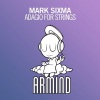 Mark Sixma《Adagio For Strings (Original Mix)》[MP3/LRC]