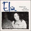 Elsa - Chaque Jour Est un Long Chemin