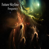 Future Skyline - Frequency