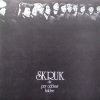 SKRUK - Lob und Preis Sei Gott