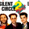 Silent Circle - 2Night (Radio Edit)