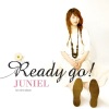 JUNIEL - Ready go!