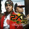 2XL、E-40 - Kitty Kat (Radio Edit)