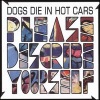 Dogs Die in Hot Cars - Godhopping