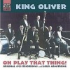 King Oliver - Just Gone