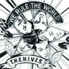 The Hives《We Rule the World (T.H.E.H.I.V.E.S)》[MP3/LRC]