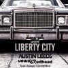 Austin Leeds、Redhead Roman、Banger Committee - Liberty City