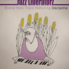 Jazz Liberatorz - Music Makes The World Go Round (Original)