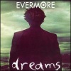Evermore - dreaming, part 1