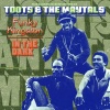 Toots & the Maytals、TOOTS、the maytals - Sit Right Down