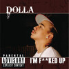 DOLLA - I'm F***ed Up (Main Version - explicit|Explicit)