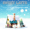 Sweet Latte - 하늘에서 눈이 내리면 (如果雪从天空飘落)