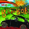 Bob Marley & The Wailers - Three Little Birds (B Is For Bob Version)
