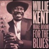 Willie Kent - Do You Love Me